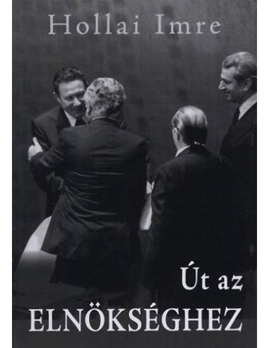 Út az elnökséghez