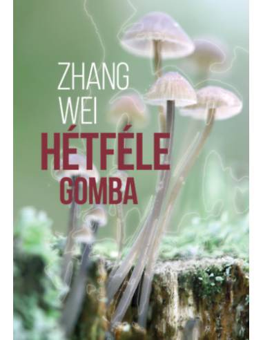 Hétféle gomba