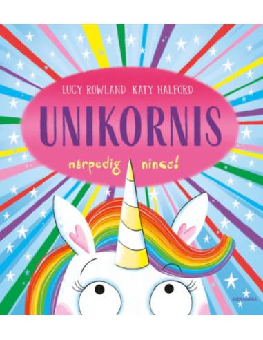 Unikornis márpedig nincs!