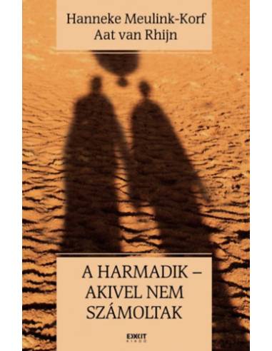 A harmadik - akivel nem számoltak