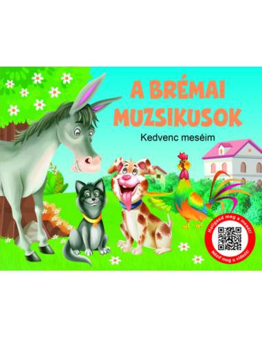 A brémai muzsikusok - Kedvenc meséim