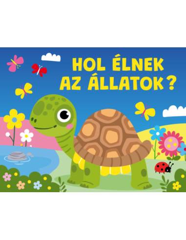 Hol élnek az állatok?