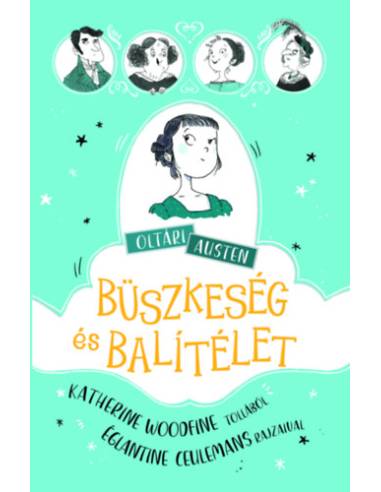 Oltári Austen - Büszkeség és balítélet