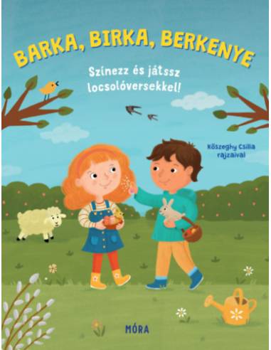 Barka, birka, berkenye - Színezz és játssz locsolóversekkel!