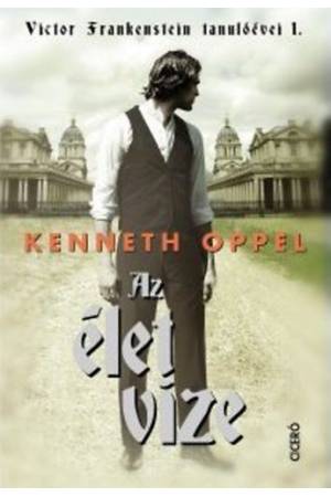 Az élet vize - Victor Frankenstein tanulóévei 1.