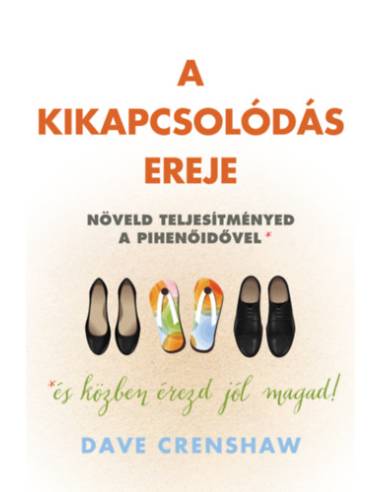 A kikapcsolódás ereje - Növeld teljesítményed a pihenőidővel!