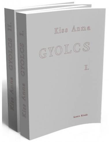 Gyolcs I-II - Összegyűjtött versek