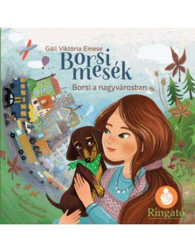 Borsi mesék - Borsi a nagyvárosban - Borsi álmodik