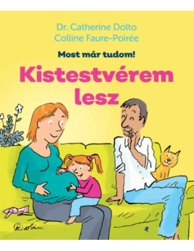 Kistestvérem lesz - Most már tudom!