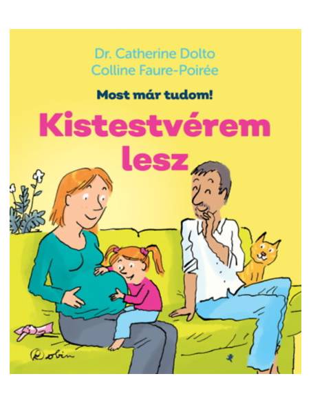 Kistestvérem lesz - Most már tudom!