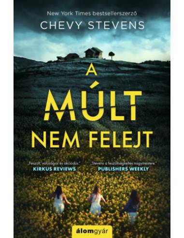 A múlt nem felejt