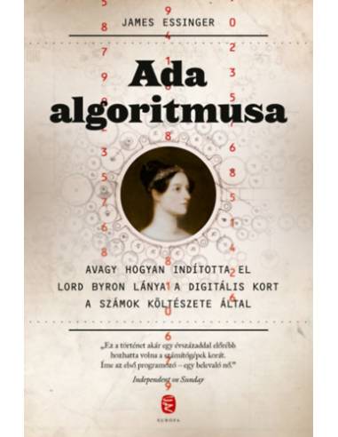 Ada algoritmusa - Avagy hogyan indította el Lord Byron lánya a digitális kort a számok költészete által