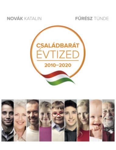 Családbarát évtized 2010-2020