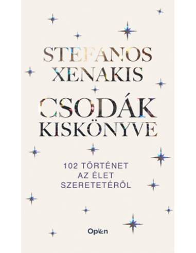 Csodák kiskönyve - 102 történet az élet szeretetéről