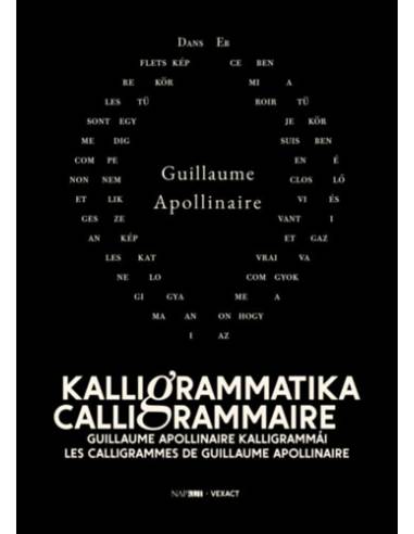 Kalligrammatika - Calligrammaire - Guillaume Apollinaire kalligrammái