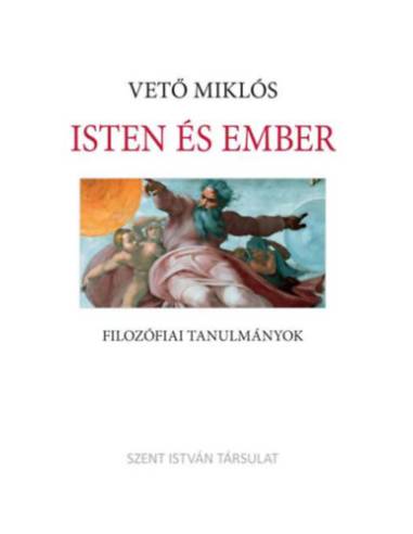 Isten és ember - Filozófiai tanulmányok