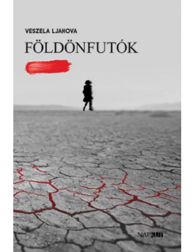 Földönfutók - Veszela Ljahova