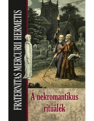 A nekromantikus rituálék