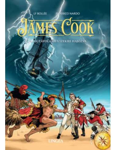James Cook 2. - A legtávolabbi vizekre hajózva