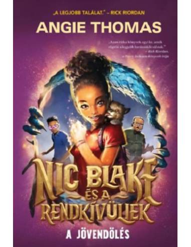 Nic Blake és a Rendkívüliek - A jövendölés