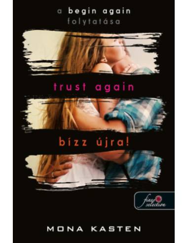 Trust Again - Bízz újra! - Újrakezdés 2.