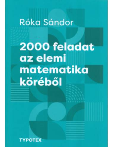 2000 feladat az elemi matematika köréből