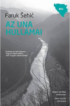 Az Una hullámai - Faruk Šehić