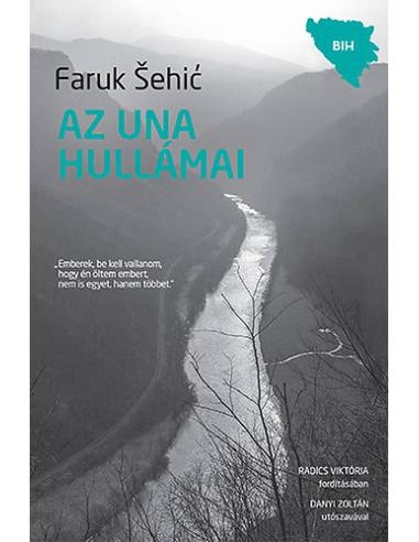 Az Una hullámai - Faruk Šehić