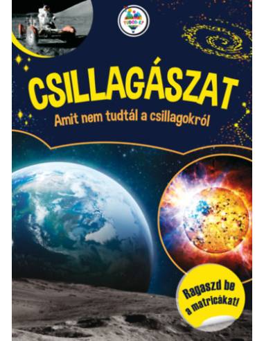 Csillagászat - Amit nem tudtál a csillagokról