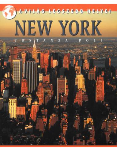 New York - A VILÁG LEGSZEBB HELYEI