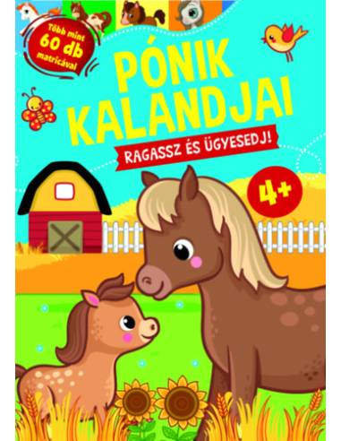 Pónik kalandjai - Ragassz és ügyesedj!