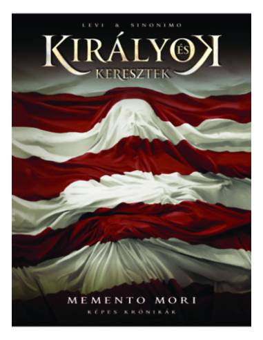 Királyok és keresztek - Memento Mori