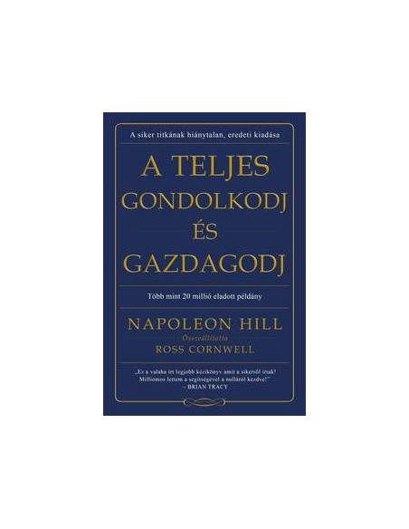 A teljes gondolkodj és gazdagodj