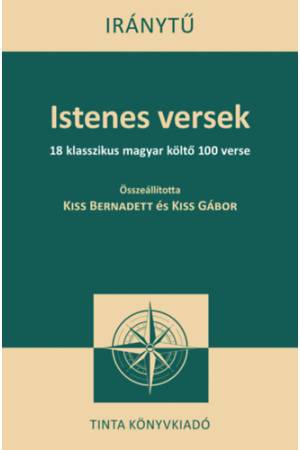 Istenes versek - 18 klasszikus magyar költő 100 verse