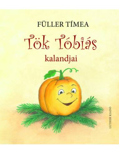 Tök Tóbiás kalandjai