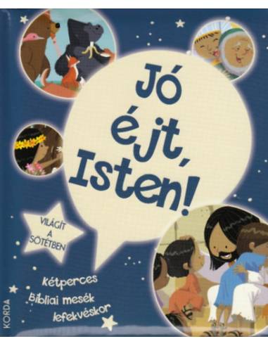 Jó éjt, Isten! - Kétperces bibliai mesék lefekvéskor