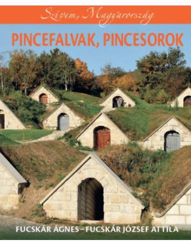 Pincefalvak, pincesorok