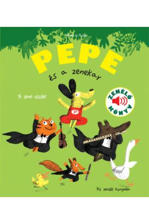 Pepe és a zenekar - Zenélő könyv