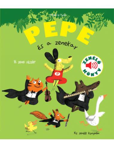 Pepe és a zenekar - Zenélő könyv