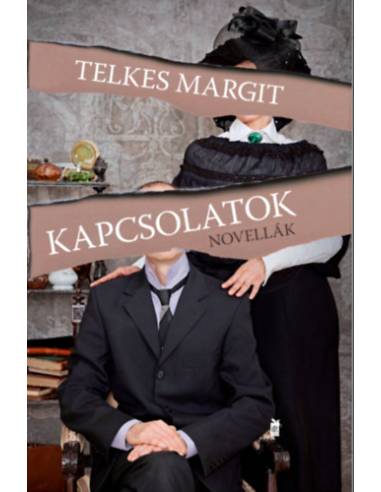 Kapcsolatok - Novellák