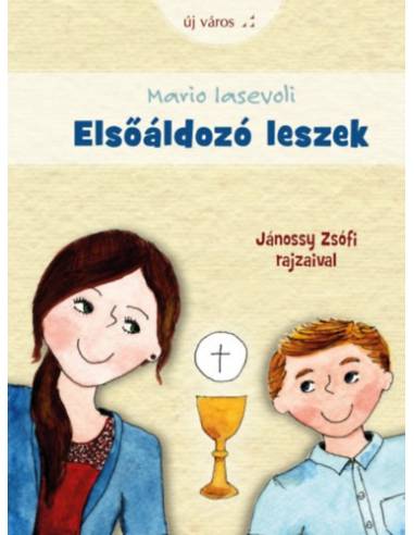Elsőáldozó leszek - Iasevoli, Mario