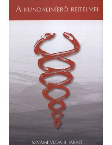 A kundaliníerő rejtelmei