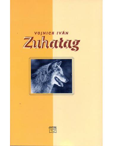 Zuhatag - Vojnich Iván