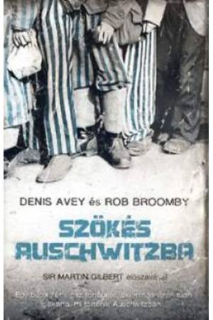 Szökés Auschwitzba
