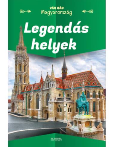 Legendás helyek