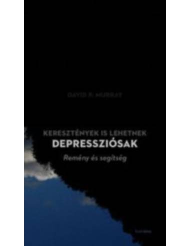 Keresztények is lehetnek depressziósak - David P. Murray