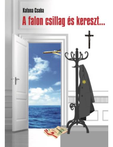 A falon csillag és kereszt...