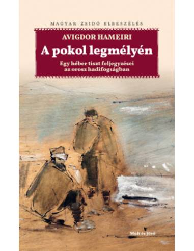 A pokol legmélyén - Egy héber tiszt feljegyzései orosz hadifogságban
