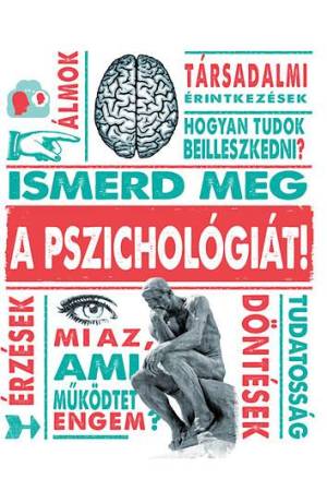 Ismerd meg a pszichológiát!