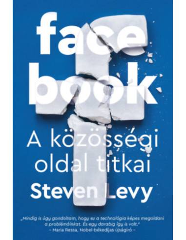 Facebook - A közösségi oldal titkai